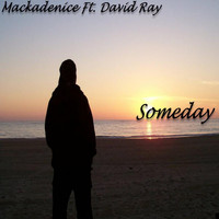 David Ray - Someday (feat. David Ray)