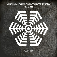Vincenn - Components Data System Remixes
