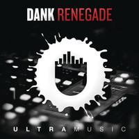 Dank - Renegade (Radio Edit)