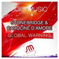 StoneBridge & Caroline D'Amore - Global Warming