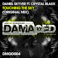 Daniel Skyver featuring Crystal Blakk - Touching the Sky