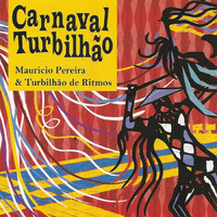 Maurício Pereira - Carnaval Turbilhão