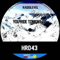 Radiolevel - You Ride Tonight EP