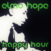 Elmo Hope - Happy Hour