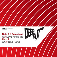 Beta 2 & Zero T - Love Finds Me / Red Hand