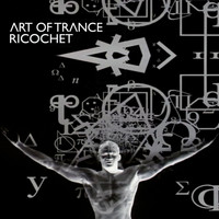 Art of Trance - Ricochet
