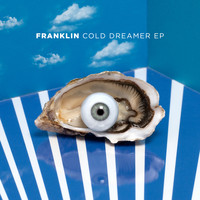 Franklin - Cold Dreamer EP