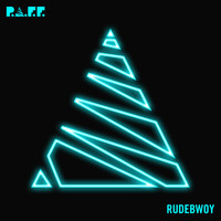 p.A.F.F. - Rudebwoy