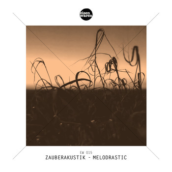Zauberakustik - Melodrastic