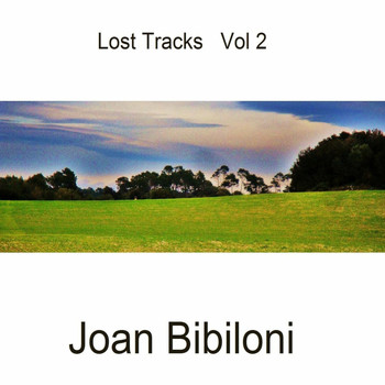 Joan Bibiloni - Lost Tracks Vol. 2