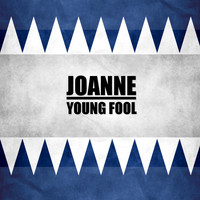 Joanne - Young Fool