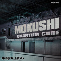 Mokushi - Quantum Core (Explicit)