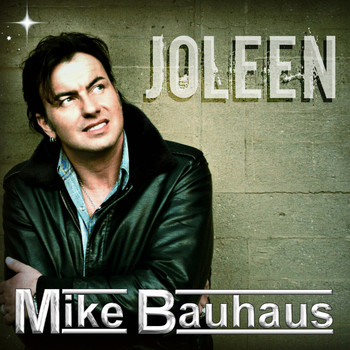 Mike Bauhaus - Mike Bauhaus - Joleen