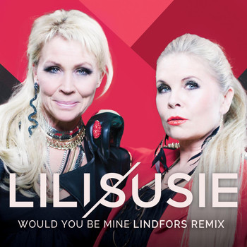 Lili & Susie - Would You Be Mine (Lindfors Extended Remix)