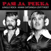 Pasi Ja Pekka - Jungle Rock - Kaikki Satsanga-Levytykset