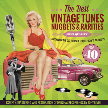 Various Artists - The Best Vintage Tunes. Nuggets & Rarities ¡Best Quality! Vol. 40
