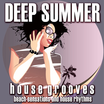 Various Artists - Deep Summer: House Grooves