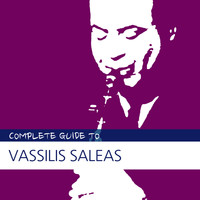Vassilis Saleas - Complete Guide to Vassilis Saleas