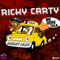 Ricky Carty - Me Done Talk - Single