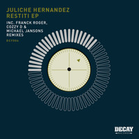 Juliche Hernandez - Restiti EP