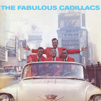 The Cadillacs - The Fabulous Cadillacs (Bonus Track Version)