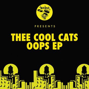 Thee Cool Cats - Oops EP