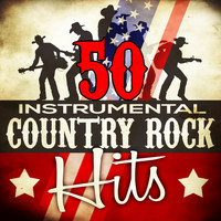 Country Heroes - 50 Instrumental Country Rock Hits
