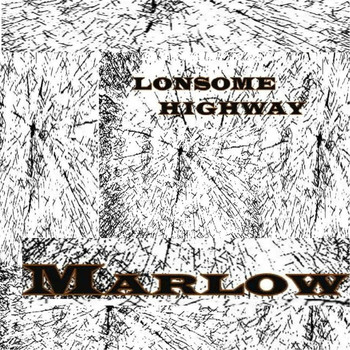 Marlow - Lonesome Highway