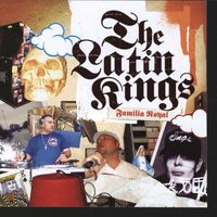 The Latin Kings - Familia Royal