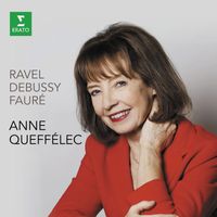 Anne Queffélec - Ravel Debussy Fauré