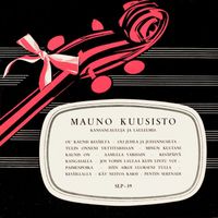 Mauno Kuusisto - Kansanlauluja ja laulelmia