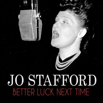 Jo Stafford - Better Luck Next Time