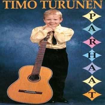 Timo Turunen - Parhaat