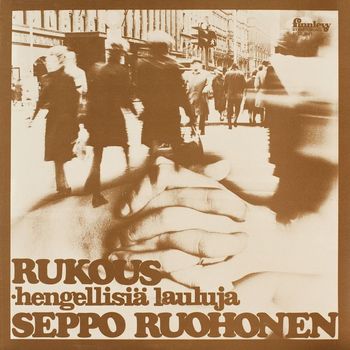 Seppo Ruohonen - Rukous