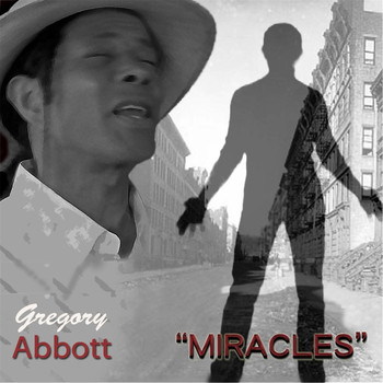 Gregory Abbott - Miracles