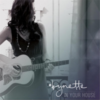Lynette - In Your House