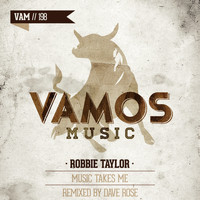Robbie Taylor - Music Takes Me