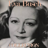 Eva Busch - Eva Busch Collection