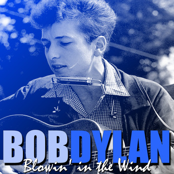 Bob Dylan - Blowin' in the Wind (Remastered)