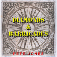 Pete Jones - Diamonds and Barricades