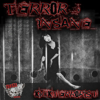 Kick Terrorist - Terror Insane