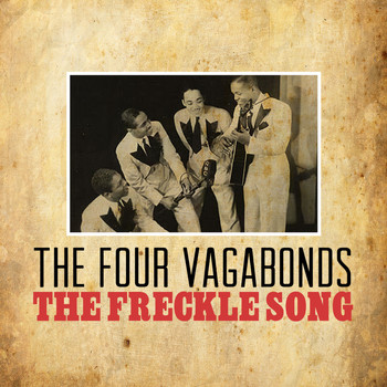 The Four Vagabonds - The Freckle Song