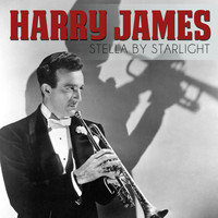 Harry James - Stella by Starlight