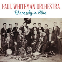 Paul Whiteman Orchestra - Rhapsody in Blue