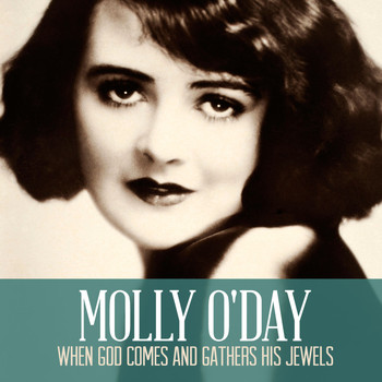 Molly O'Day - When God Comes and Gathers His Jewels