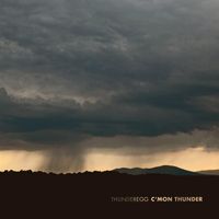 Thunderegg - C'mon Thunder