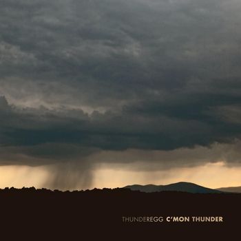 Thunderegg - C'mon Thunder