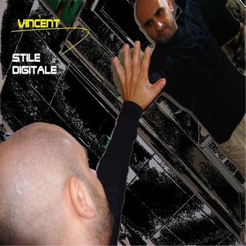 Vincent - Stile Digitale 2.0 (Extend Version)