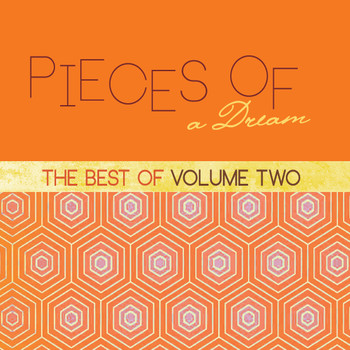 Pieces Of A Dream - The Best Of, Vol. 2