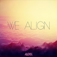 Alexxi - We Align
